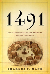 1491  New Revelations of the Americas Before Columbus