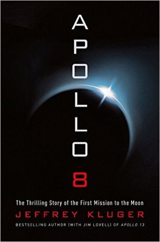 Apollo 8  The Thrilling Story of the First Mission to the Moon