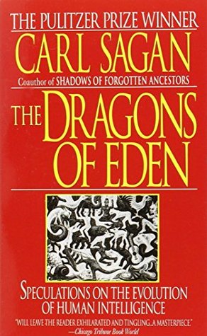 Dragons of Eden  Speculations on the Evolution of Human Intelligence