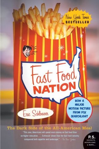 Fast Food Nation  The Dark Side of the All American Meal
