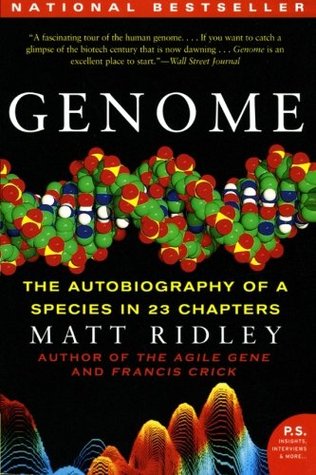 Genome  the Autobiography of a Species in 23 Chapters