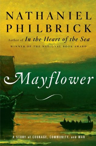 Mayflower  A Story of Courage Community and War