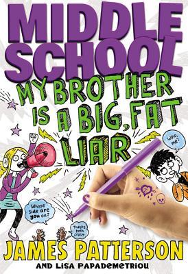 Middle School  My Brother Is a Big Fat Liar