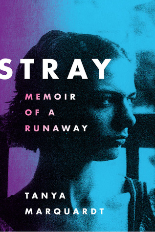 Stray  Memoir of a Runaway