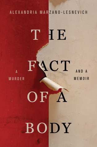 The Fact of a Body  A Murder and a Memoir